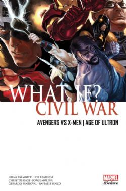 CIVIL WAR -  AVENGERS VS X-MEN | AGE OF ULTRON (V.F.) -  WHAT IF ? 01